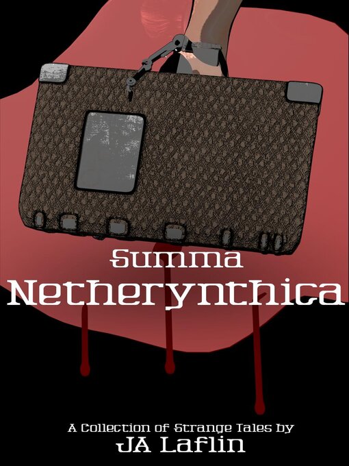 Title details for Summa Netherynthica by JA Laflin - Available